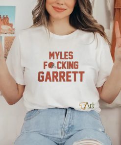 Official myles fucking garrett Cleveland browns NFL Shirt