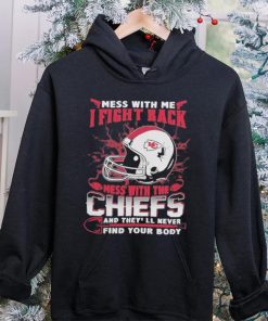 Official nFL Football Kansas City Chiefs Mess With Me I Fight Back Mess With My Team And They’ll Never Find Your Body Shirt