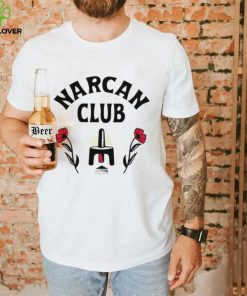 Official narcan Club shirt