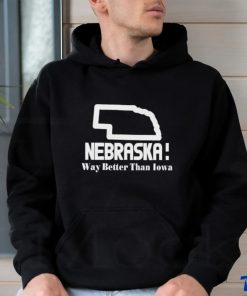 Official nebraska Way Better Than Iowa Shirt
