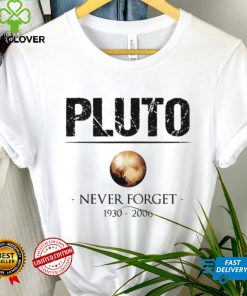 Official never Forget Pluto 1930 2006 shirt 3 Official never Forget Pluto 1930 2006 shirt