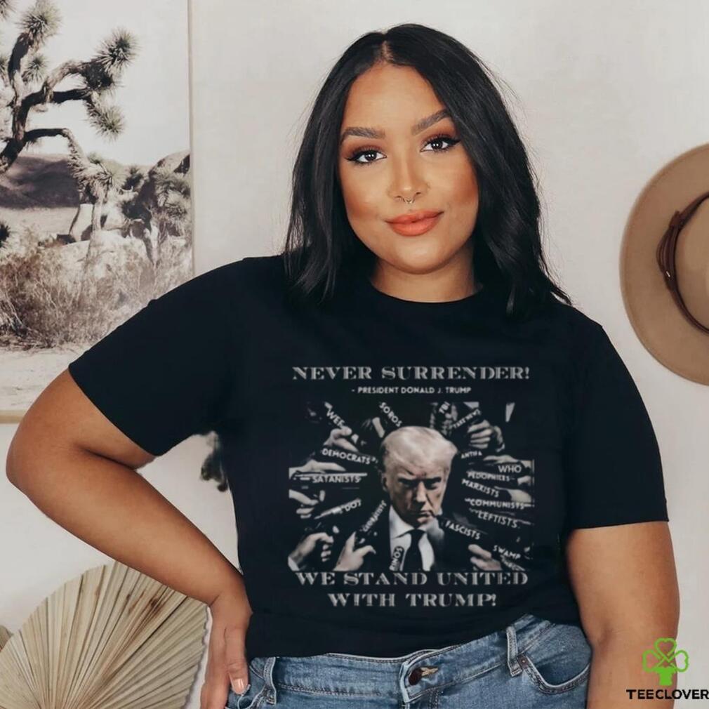 Official never Surrender We Stand With Trump Shirt Official never Surrender We Stand With Trump Shirt