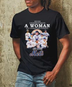 Official never Underestimate a woman who understands baseball and loves Mets signatures 2023 shirt
