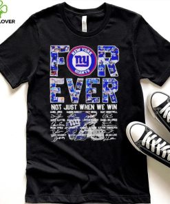 Official new York Giants forever not just when we win signatures shirt