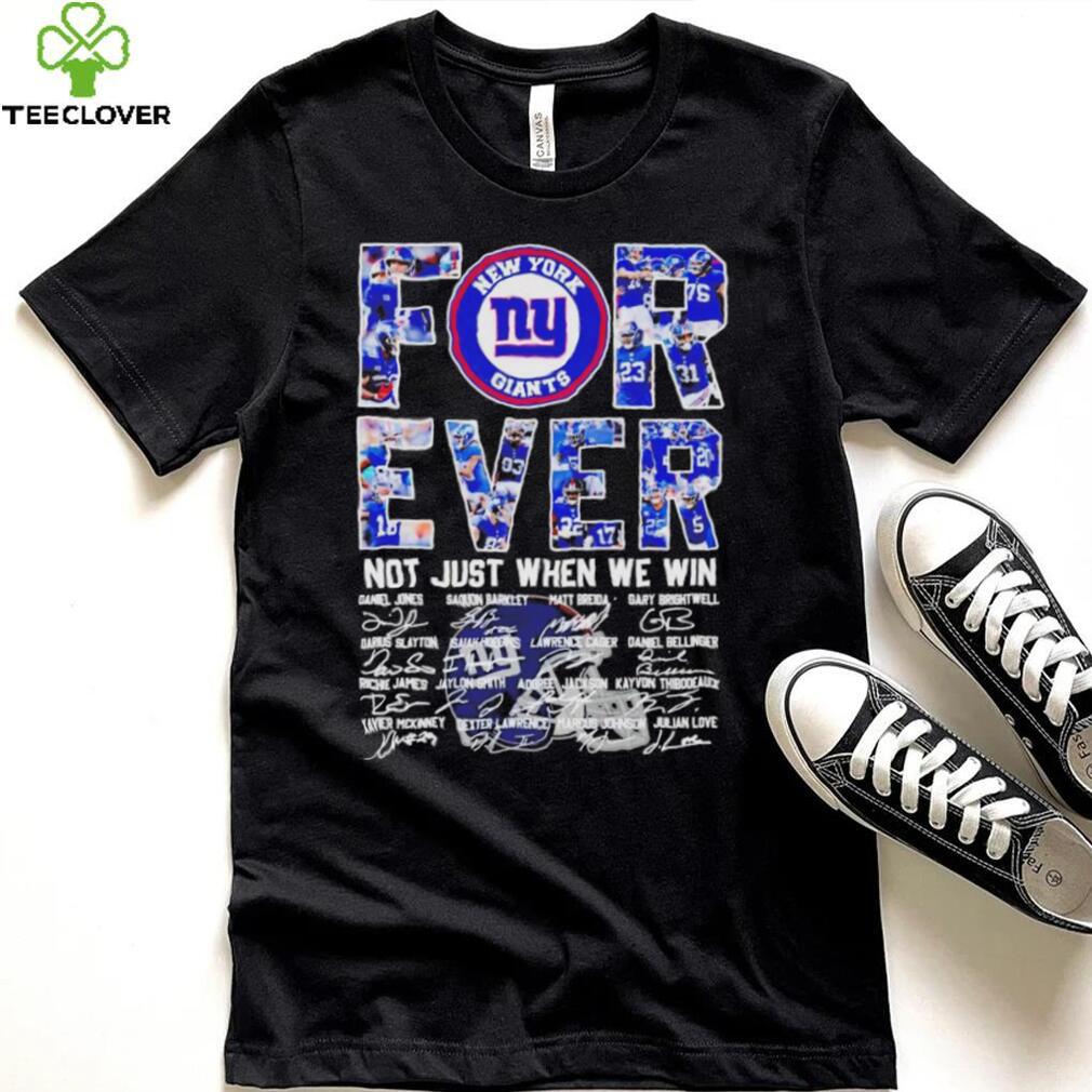 Official new York Giants forever not just when we win signatures shirt Official new York Giants forever not just when we win signatures shirt