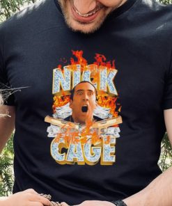 Official nick Cage Nicolas Cage dollar fire shirt