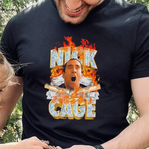 Official nick Cage Nicolas Cage dollar fire shirt