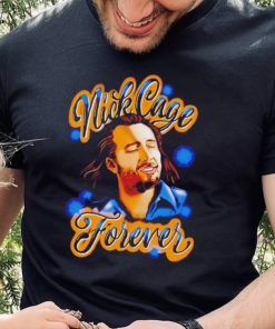 Official nick cage forever shirt 1 Official nick cage forever shirt