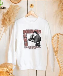 Official nightcrawler Jake Gyllenhaal As Louis Bloom 6 Kwla If You’re Seeing Me You’re Having The Worst Day Of Your Life Worst Day T Shirts