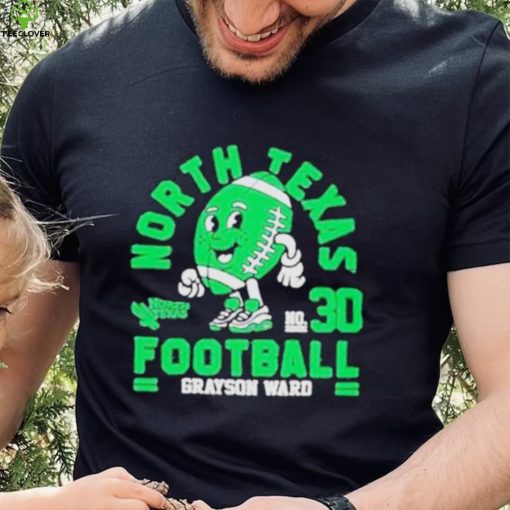 Official north Texas Mean Grayson Ward 2023 Ncaa Football Shirt