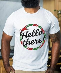 Official not So Average Hello There Christmas Shirt