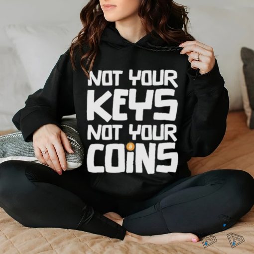 Official not Your Key Not Your Coins Shirt