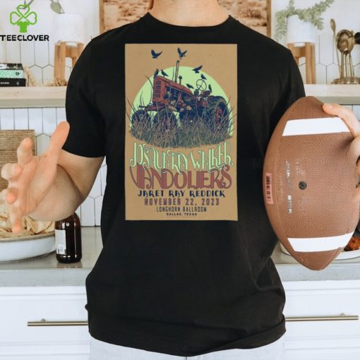 Official november 22 2023 joshua ray walker and vandoliers concert longhorn ballroom Dallas Texas poster hoodie, sweater, longsleeve, shirt v-neck, t-shirt