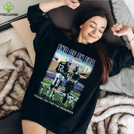 Official official End Of Era Tom Brady And Bill Belichick Thank You For The Memories Signature Shirt