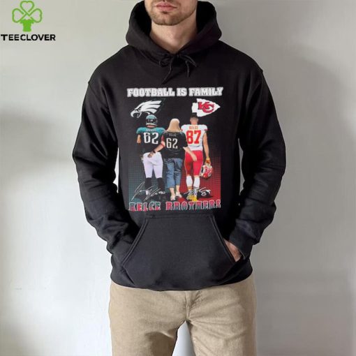 Official official Football Is Family Kelce Brothers Jason Kelce Sexy Batman And Travis Kelce Big Yeti Signatures hoodie, sweater, longsleeve, shirt v-neck, t-shirt