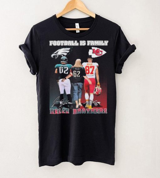 Official official Football Is Family Kelce Brothers Jason Kelce Sexy Batman And Travis Kelce Big Yeti Signatures hoodie, sweater, longsleeve, shirt v-neck, t-shirt