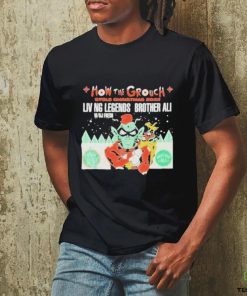 Official official How The Grouch Stole Christmas 2023 Liv Ng Legends Brother Ali Shirt