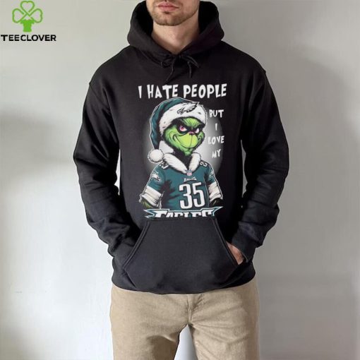 Official official I Hate People But I Love My Philadelphia Eagles Santa Grinch Christmas Shirt