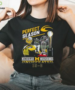 Official official Perfect Season Michigan Wolverines Undefeated 15 0 Shirt