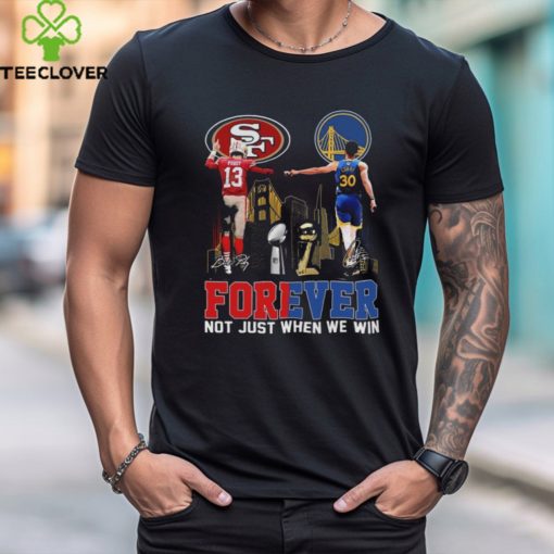 Official official San Francisco Brock Purdy And Stephen Curry Forever Not Just When We Win Signatures Shirt