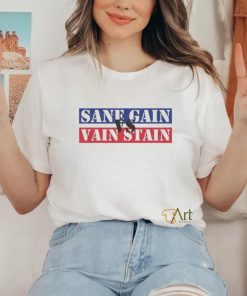 Official official Sane Gain vs Vain Stain Shirt