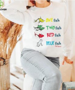 Official one fish two fish red fish blue fish Dr Seuss shirt