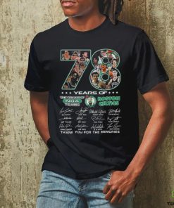 Official original 78 Years Of The Greatest NBA Teams Boston Celtics Thank You For The Memories Signatures Shirt