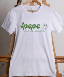 Official pepes Tore Vip Pepe Always Green Guaranteed Shirt 3 Official pepes Tore Vip Pepe Always Green Guaranteed Shirt