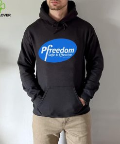 Official pfreedom safe and effective shirt