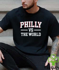 Official philly Vs The World Basketball Shirt