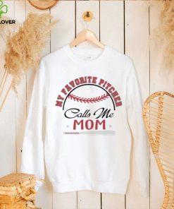Official pircher Mom My Favorite Pitcer Calls Me Mom shirt