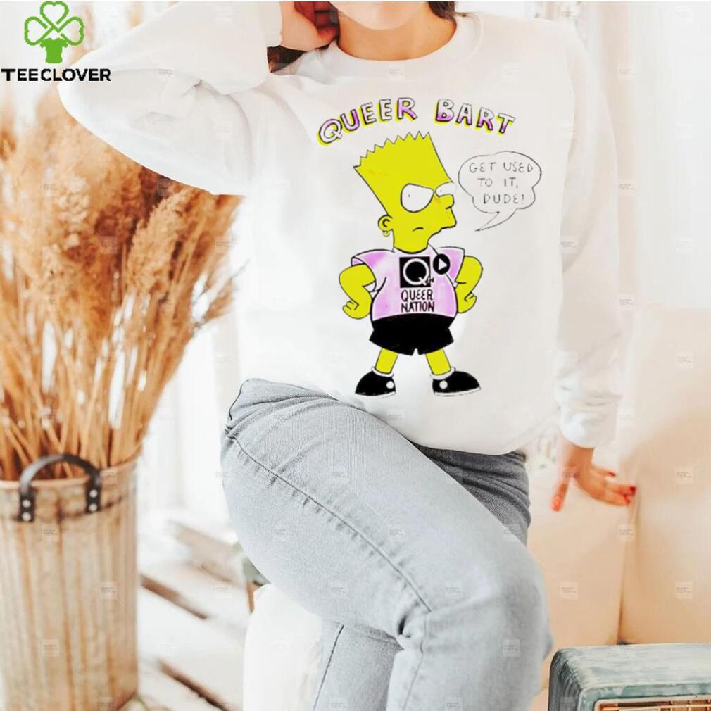 Official queer Bart Simpson get used to it dude shirt Official queer Bart Simpson get used to it dude shirt