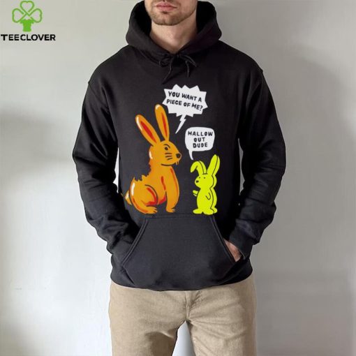 Official rabbit you want a piece of me mallow out dude shirt
