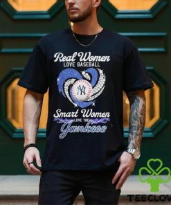 Official real Women Love Baseball Smart Women Love The Yankees T Shirt