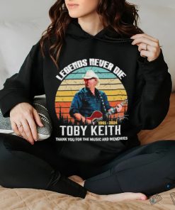 Official rip Legends Never Die Toby Keith 1961 2024 Thank You For The Music And Memories Vintage Shirt