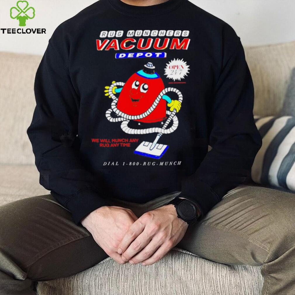 Official rug munchers vacuum depot we will munch any rug anytime shirt Official rug munchers vacuum depot we will munch any rug anytime shirt