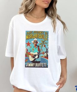 Official safe Journey To Margaritaville Jimmy Buffett T Shirt