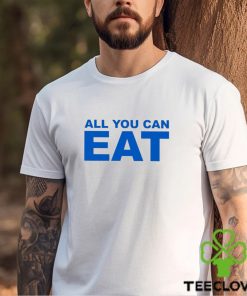 Official sappy All You Can Eat Shirt