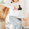 I’m the only hell my momma ever raised shirt