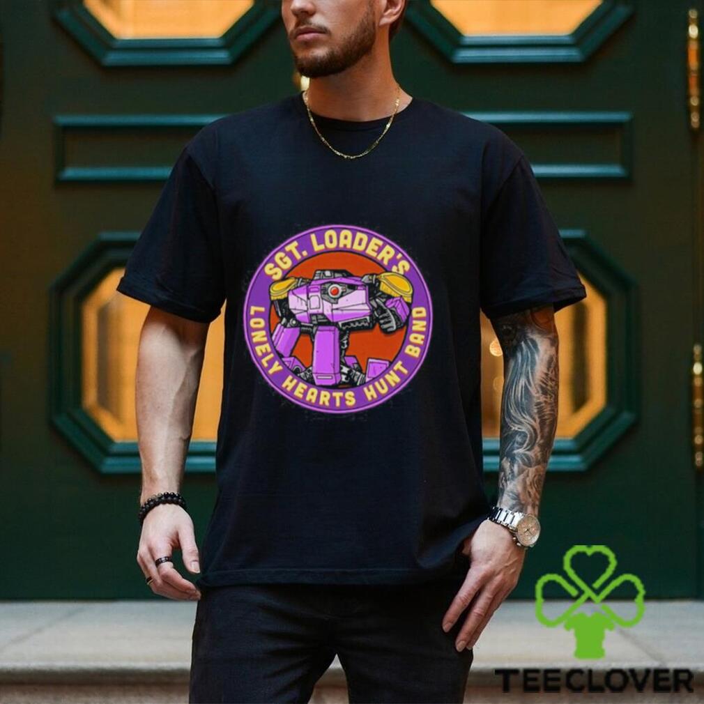 Official sgt. Loader’s Lonely Hearts Hunt Band T Shirt Official sgt. Loader’s Lonely Hearts Hunt Band T Shirt