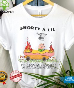 Official shorty a lil kafkaesque funny t shirt