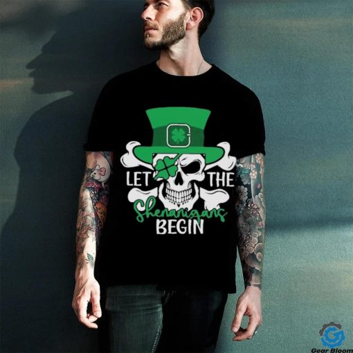 Official skull Let The Shenanigans Begin – St Patrick’s Day Shirt