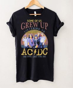 Official some Of Us Grew Up Listening To AC DC The Cool Ones Still Do T Shirt 4 Official some Of Us Grew Up Listening To AC DC The Cool Ones Still Do T Shirt