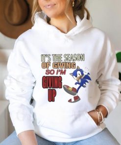 Official sonic It’s The Season Of Giving So I’m Giving Up T Shirt 4 Official sonic It’s The Season Of Giving So I’m Giving Up T Shirt