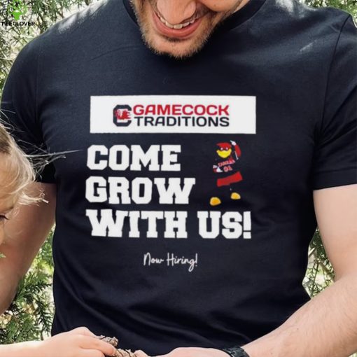 Official south Carolina Gamecocks come grow with us shirt