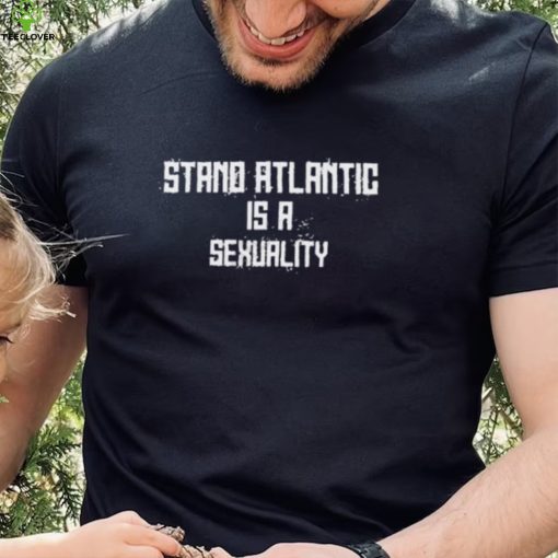 Official StandAtlantic Store: Show Your Pride with a StandAtlantic Sexuality Shirt
