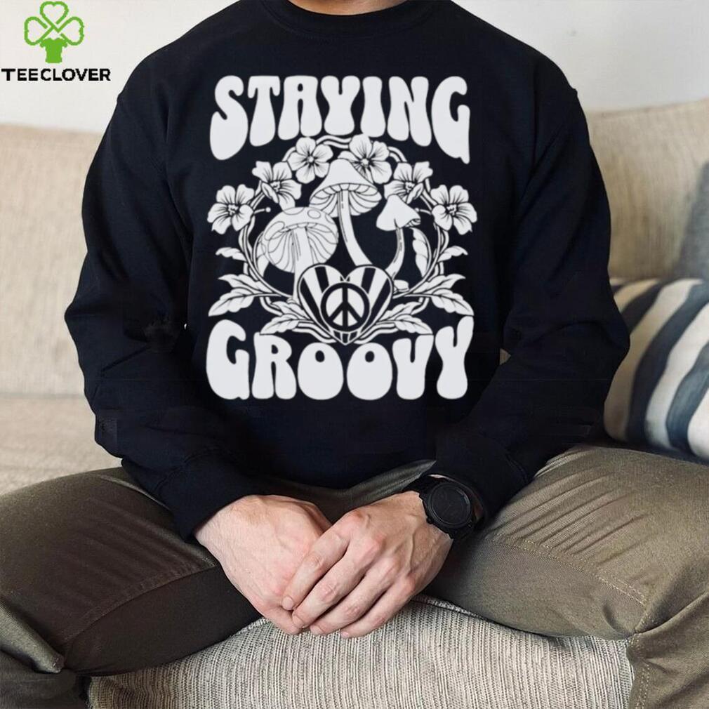 Official staying groovy plant shirt Official staying groovy plant shirt