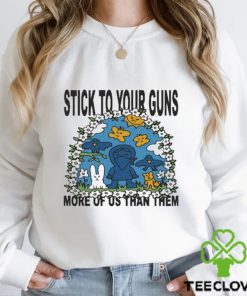 Official stick to your guns more of us than them T hoodie, sweater, longsleeve, shirt v-neck, t-shirts