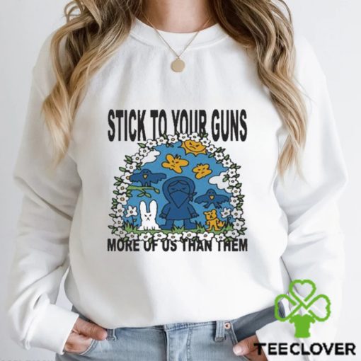 Official stick to your guns more of us than them T hoodie, sweater, longsleeve, shirt v-neck, t-shirts