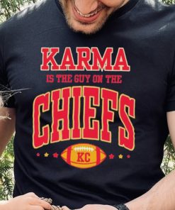 Official swiftie Karma Is The Guy On The Chiefs KC Football T Shirts